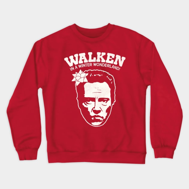 Walken in a Winter Wonderland Crewneck Sweatshirt by darklordpug